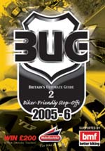 BUG : Britains Ultimate Guide to Biker Friendly Stop Offs, motor cycle discount guide to hundreds of venues and accommodation in the UK